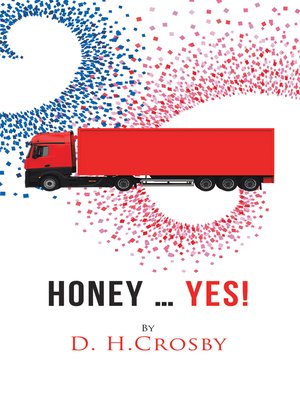 cover image of Honey ... Yes!
